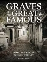 KNYGA Alastair Horne Graves of the Great and Famous