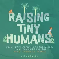 KNYGA Elizabeth Swenson Raising Tiny Humans