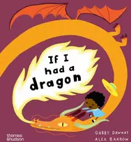 KNYGA Gabby Dawnay If I had a dragon