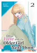 KNYGA Koume Fujichika I'm in Love with the Older Girl Next Door Vol. 2
