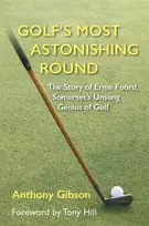 KNYGA Anthony Gibson Golf's Most Astonishing Round