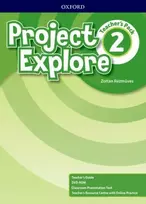 KNYGA Oxford Editor Project Explore: Level 2: Teacher's Pack