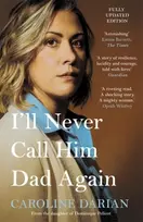 KNYGA Bookshop I'll Never Call Him Dad Again: By the daughter of Dominique Pelicot