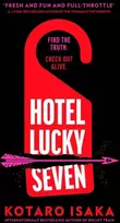 KNYGA Kotaro Isaka Hotel Lucky Seven