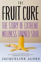 KNYGA Jacqueline Alnes Fruit Cure