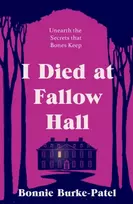 KNYGA Bonnie Burke Patel I Died at Fallow Hall