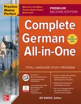 KNYGA Ed Swick Practice Makes Perfect: Complete German All-in-One, Premium Second Edition