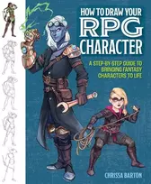 KNYGA Chrissa Barton How to Draw Your RPG Character