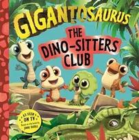 KNYGA Cyber Group Studios Gigantosaurus - The Dino-Sitters Club