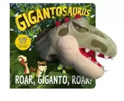 KNYGA Cyber Group Studios Gigantosaurus - Roar, Giganto, Roar! (puppet book)
