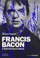 KNYGA Michael Peppiatt Francis Bacon: A Self-Portrait in Words
