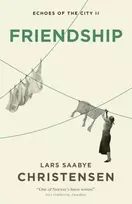 KNYGA Lars Saabye Christensen Friendship