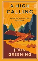 KNYGA John Greening High Calling