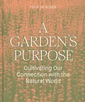 KNYGA Felix De Rosen Garden's Purpose