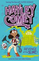 KNYGA Xanna Eve Chown Hayley Comet, Kid Genius: Revenge of the Slime!