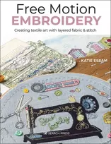 KNYGA Katie Essam Free Motion Embroidery