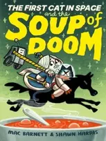 KNYGA Mac Barnett First Cat in Space and the Soup of Doom