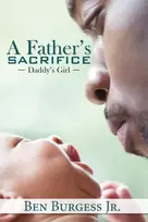 KNYGA Ben Burgess Jr A Father's Sacrifice