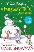 KNYGA Enid Blyton A Faraway Tree Adventure: Joe and the Magic Snowman