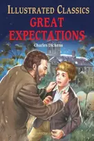 KNYGA Charles Dickens Great Expectations : Illustrated Children Classic