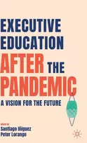 KNYGA Santiago Iñiguez de Onzoño Executive Education after the Pandemic