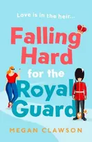 KNYGA Megan Clawson Falling Hard for the Royal Guard