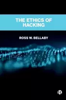 KNYGA Ross W Bellaby Ethics of Hacking