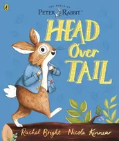 KNYGA Rachel Bright Peter Rabbit: Head Over Tail