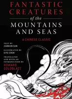 KNYGA Howard Goldblatt Fantastic Creatures of the Mountains and Seas