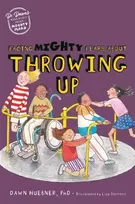 KNYGA Dawn Huebner Facing Mighty Fears About Throwing Up