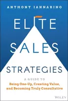 KNYGA Anthony Iannarino Elite Sales Strategies
