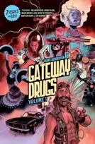 KNYGA Rick Remender Gateway Drugs Volume 1: A Giant Generator Sampler