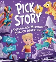 KNYGA Sarah Coyle Pick a Story: A Superhero Mermaid Dragon Adventure