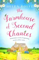 KNYGA Helen Rolfe Farmhouse of Second Chances