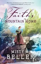 KNYGA Misty M Beller Faith`s Mountain Home