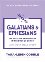 KNYGA Tara Leigh Cobble Galatians & Ephesians