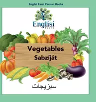 KNYGA Mona Kiani Englisi Farsi Persian Books Vegetables Sabzijat