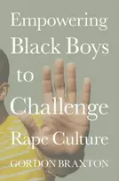 KNYGA Gordon Braxton Empowering Juodas Boys to Challenge Rape Culture