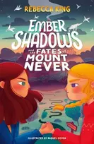 KNYGA Rebecca King Ember Shadows and the Fates of Mount Never