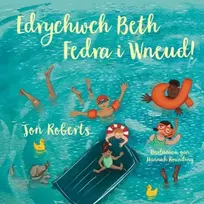 KNYGA Jon Roberts Edrychwch Beth Fedra i Wneud!