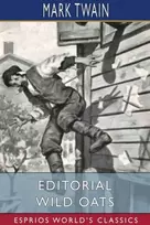 KNYGA Mark Twain Editorial Wild Oats (Esprios Classics)