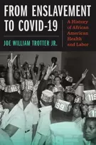 KNYGA Joe William Trotter Jr. From Enslavement to COVID-19