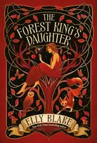KNYGA Elly Blake The Forest King's Daughter