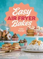 KNYGA Lucy Parissi Easy Air Fryer Bakes