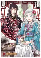 KNYGA Tohru Himuka Eccentric Doctor of the Moon Flower Kingdom Vol. 1