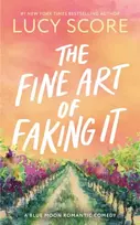 KNYGA Lucy Score Fine Art of Faking It