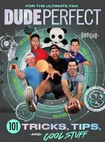 KNYGA Dude Perfect 101 Tricks, Tips, and Cool Stuff