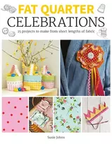 KNYGA S Johns Fat Quarter: Celebrations