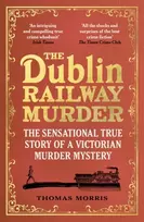 KNYGA Thomas Morris Dublin Railway Murder