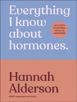 KNYGA Hannah Alderson Everything I Know About Hormones